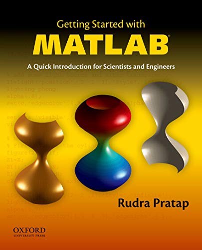 9780199731244: Getting Started with MATLAB: A Quick Introduction for Scientists and Engineers