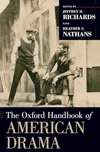 Stock image for The Oxford Handbook of American Drama for sale by Michener & Rutledge Booksellers, Inc.