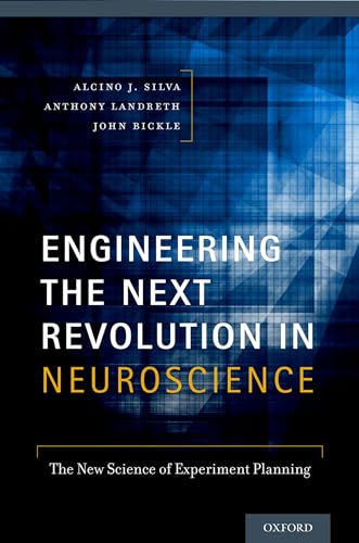 Stock image for Engineering the Next Revolution in Neuroscience: The New Science of Experiment Planning for sale by HPB-Red