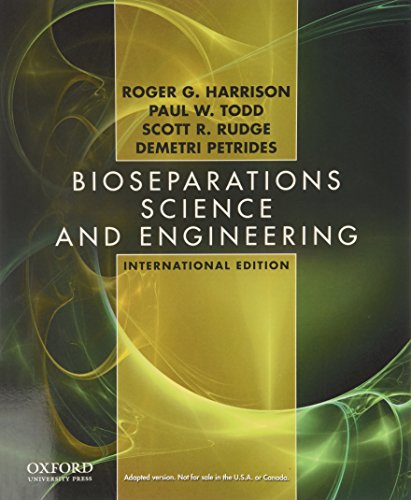 9780199731862: Bioseparations Science and Engineering