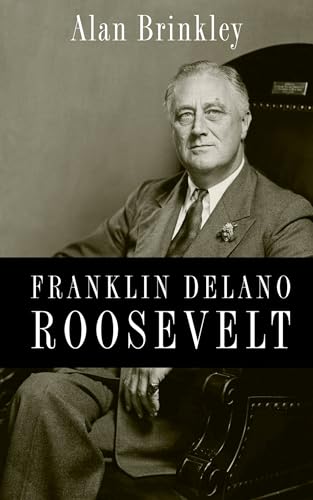 9780199732029: Franklin Delano Roosevelt