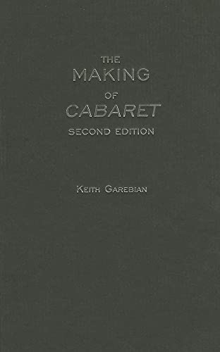 Imagen de archivo de The Making of Cabaret a la venta por Green Apple Books and Music