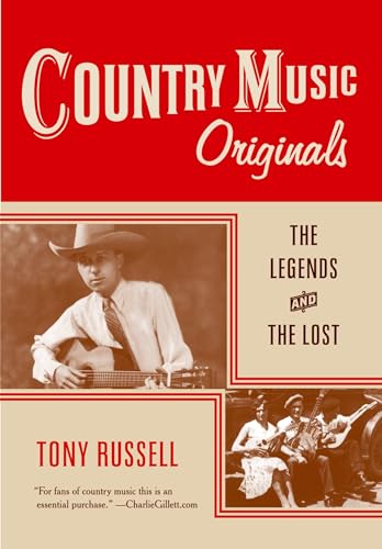 Beispielbild fr Country Music Originals : The Legends and the Lost zum Verkauf von Better World Books