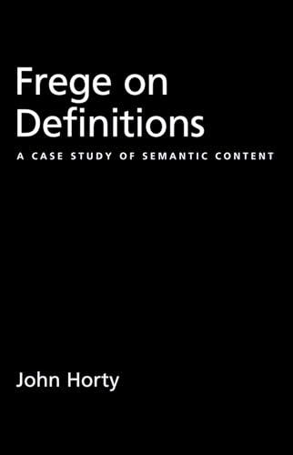 Beispielbild fr Frege on definitions : a case study of semantic content. zum Verkauf von Kloof Booksellers & Scientia Verlag