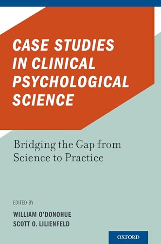 Imagen de archivo de Case Studies in Clinical Psychological Science: Bridging the Gap from Science to Practice a la venta por Housing Works Online Bookstore