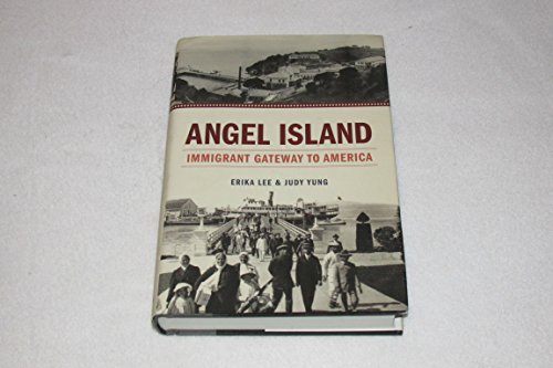 Stock image for Angel Island : Immigrant Gateway to America for sale by Better World Books