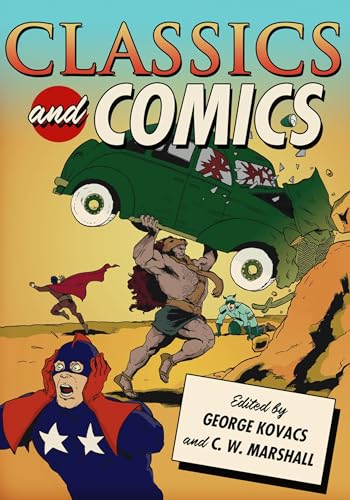 Beispielbild fr Classics and Comics zum Verkauf von Better World Books