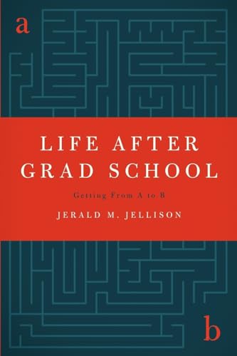 Imagen de archivo de Life After Grad School. a la venta por Research Ink