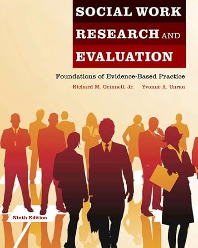 Beispielbild fr Social Work Research and Evaluation : Foundations of Evidence-Based Practice zum Verkauf von Better World Books