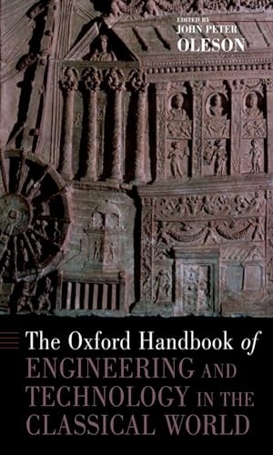 The Oxford Handbook of Engineering and Technology in the Classical World