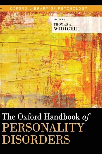 9780199735013: The Oxford Handbook of Personality Disorders