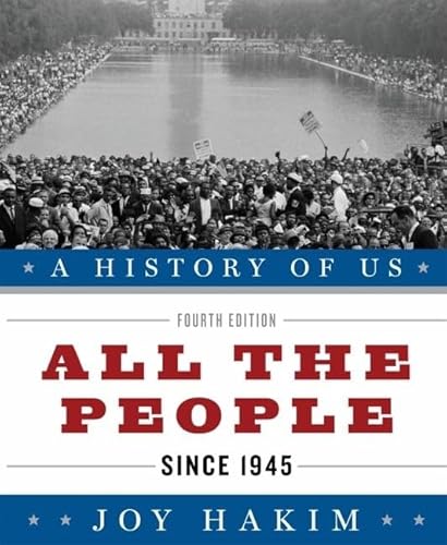 A History of US: All the People: Since 1945A History of US Book Ten (A ^AHistory of US) (9780199735020) by Hakim, Joy