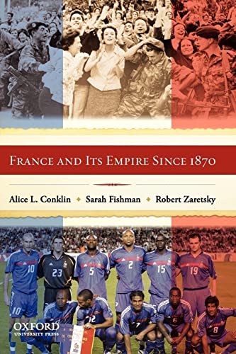 9780199735181: France and Its Empire Since 1870: The Republican Tradition