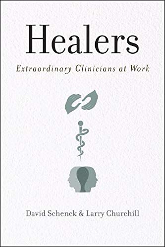 Beispielbild fr Healers: Extraordinary Clinicians at Work zum Verkauf von Goodwill Books