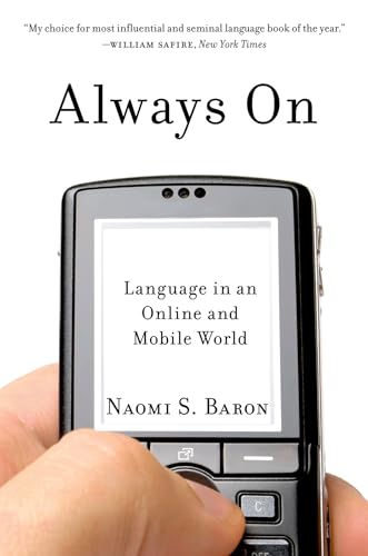 9780199735440: Always On: Language in an Online and Mobile World