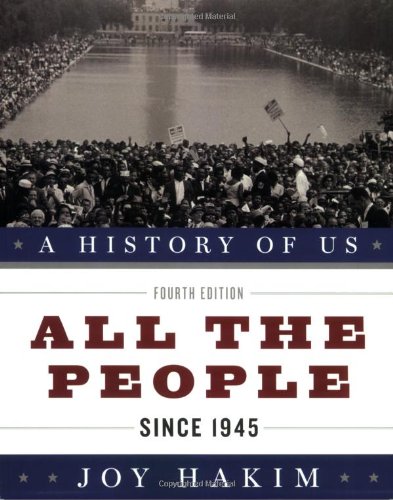Imagen de archivo de A History of US: All the People: Since 1945 A History of US Book Ten (A History of US, 10) a la venta por Gulf Coast Books