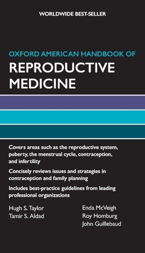 Stock image for Oxford American Handbook of Reproductive Medicine (Oxford American Handbooks of Medicine) for sale by Housing Works Online Bookstore