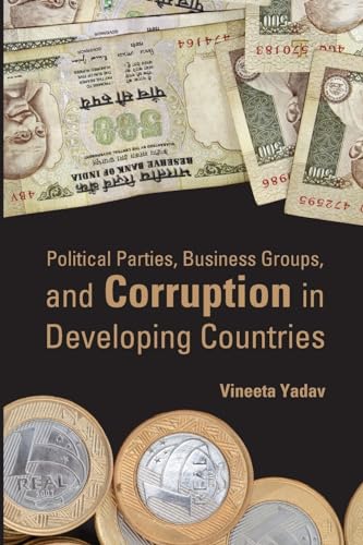 Beispielbild fr Political Parties, Business Groups, and Corruption in Developing Countries zum Verkauf von Wonder Book