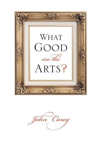 Beispielbild fr What Good Are the Arts? zum Verkauf von Better World Books