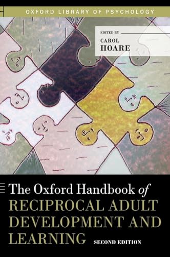 Imagen de archivo de The Oxford Handbook of Reciprocal Adult Development and Learning (Oxford Library of Psychology) a la venta por Book Alley