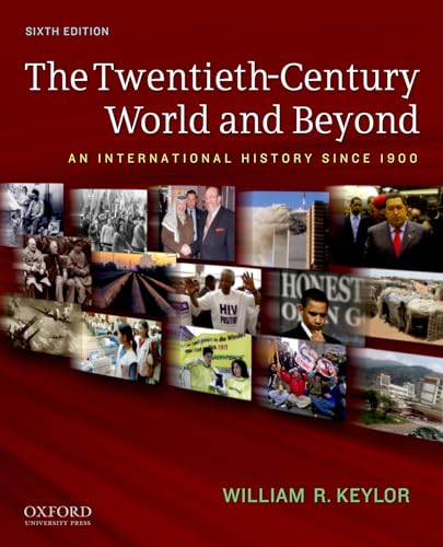 Imagen de archivo de The Twentieth-Century World and Beyond: An International History since 1900 a la venta por BooksRun