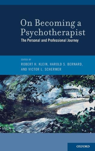 9780199736393: On Becoming a Psychotherapist: The Personal and Professional Journey