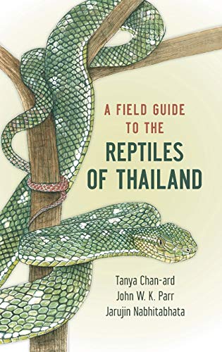 

Field Guide to the Reptiles of Thailand