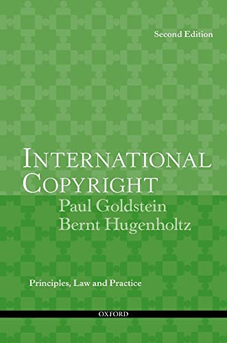 9780199737109: International Copyright: Principles, Law, and Practice