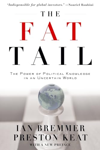 9780199737277: The Fat Tail: The Power of Political Knowledge in an Uncertain World (with a New Preface): The Power of Political Knowledge in an Uncertain World (with a New Foreword)