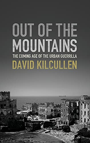 Imagen de archivo de Out of the Mountains: The Coming Age of the Urban Guerrilla a la venta por Books From California
