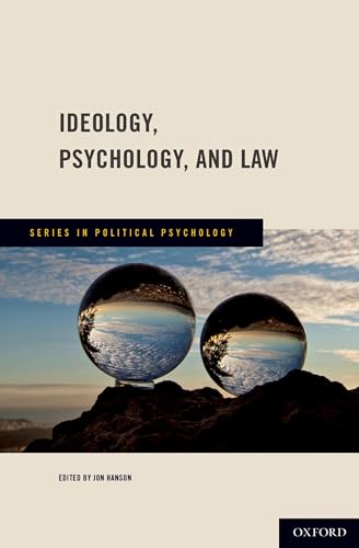 Stock image for Ideology, Psychology, and Law (Series in Political Psychology) for sale by BGV Books LLC