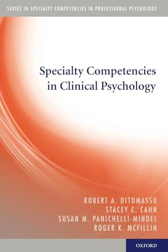 Imagen de archivo de Specialty Competencies in Clinical Psychology (Specialty Competencies in Professional Psychology) a la venta por Ergodebooks