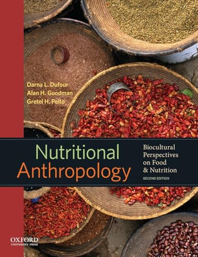 Imagen de archivo de Nutritional Anthropology: Biocultural Perspectives on Food and Nutrition a la venta por BooksRun