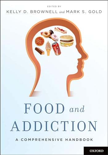 9780199738168: Food and Addiction: A Comprehensive Handbook