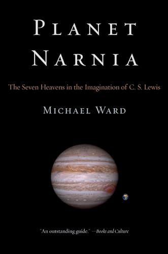 Stock image for Planet Narnia: The Seven Heavens in the Imagination of C. S. Lewis for sale by Blackwell's