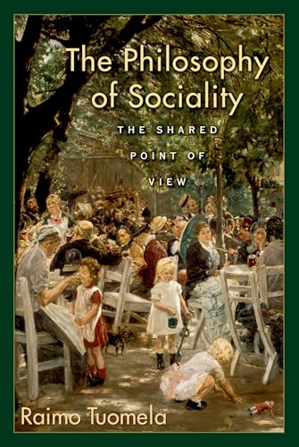 Stock image for The Philosophy of Sociality: The Shared Point of View for sale by GF Books, Inc.