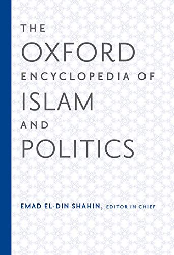 Stock image for The Oxford Encyclopedia of Islam and Politics: Two-Volume Set (Oxford Encyclopedias of Islamic Studies) for sale by Prometei Books