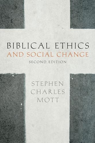 Beispielbild fr Biblical Ethics and Social Change zum Verkauf von Blackwell's