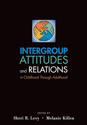 Stock image for Intergroup Attitudes and Relations in Childhood Through Adulthood for sale by Housing Works Online Bookstore