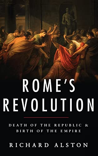 Beispielbild fr Rome's Revolution: Death of the Republic and Birth of the Empire (Ancient Warfare and Civilization) zum Verkauf von BooksRun