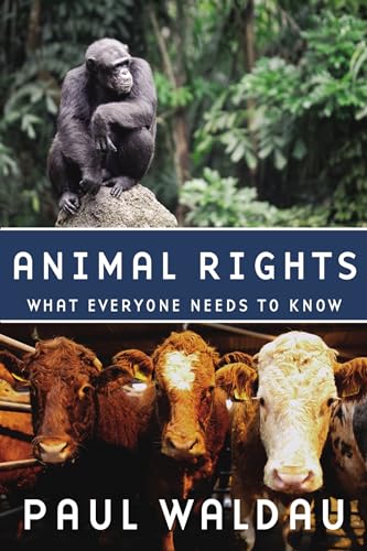 9780199739974: Animal Rights: What Everyone Needs to Know