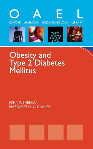 Imagen de archivo de Obesity and Type 2 Diabetes Mellitus (Oxford American Endocrinology Library) a la venta por Red's Corner LLC