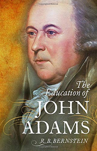 Beispielbild fr The Education of John Adams zum Verkauf von Better World Books