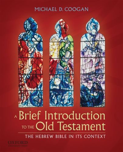 Stock image for A Brief Introduction to the Old Testament: The Hebrew Bible in Its Context for sale by Ergodebooks