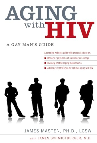 Imagen de archivo de Aging with HIV : A Gay Man's Guide a la venta por Better World Books