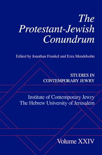 Imagen de archivo de The Protestant-Jewish Conundrum: Studies in Contemporary Jewry, Volume XXIV a la venta por ThriftBooks-Dallas
