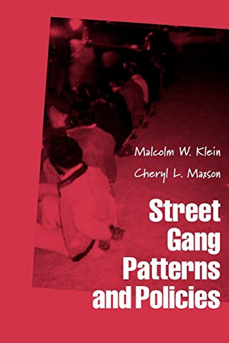 9780199742899: STREET GANG PATTERNS & POLICIES SCPP P (Studies in Crime and Public Policy)