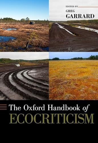 

The Oxford Handbook of Ecocriticism (Oxford Handbooks) [Hardcover ]