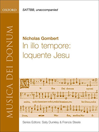 Stock image for In Illo Tempore: Loquente Jesu: Vocal Score (Musica Dei Donum) for sale by Revaluation Books