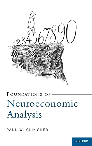 Imagen de archivo de Foundations of Neuroeconomic Analysis a la venta por The Bookseller